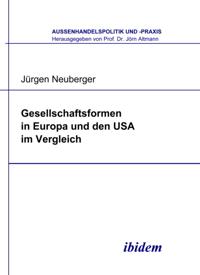 Gesellschaftsformen in Europa und den USA im Vergleich