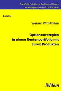 Optionsstrategien in einem Rentenportfolio mit Eurex-Produkten
