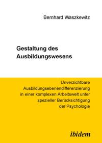 Gestaltung des Ausbildungswesens