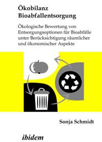 Okobilanz Bioabfallentsorgung