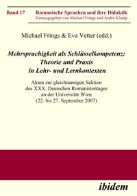 Mehrsprachigkeit als Schlüsselkompetenz: Theorie und Praxis in Lehr- und Lernkontexten