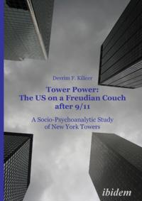 Tower Power: The US on a Freudian Couch after 9/11