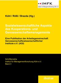 Sozialwissenschaftliche Aspekte des Kooperations- und Genossenschaftsmanagements