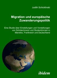 Migration und europaische Zuwanderungspolitik