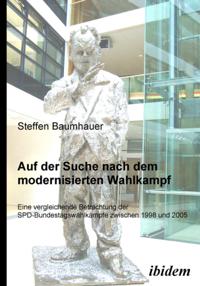 Auf der Suche nach dem modernisierten Wahlkampf