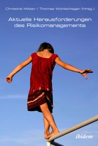 Aktuelle Herausforderungen des Risikomanagements