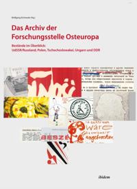 Das Archiv der Forschungsstelle Osteuropa