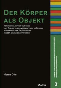 Der Körper als Objekt