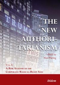 New Authoritarianism. Vol 3