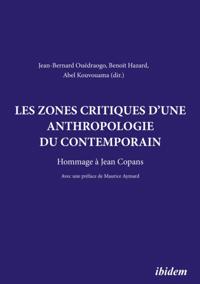 zones critiques d''une anthropologie du contemporain