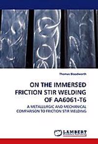 On the Immersed Friction Stir Welding of Aa6061-T6