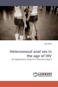Heterosexual anal sex in the age of HIV