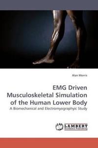 EMG Driven Musculoskeletal Simulation of the Human Lower Body
