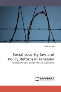 Bokomslag för "Social Security Law and Policy Reform in Tanzania"