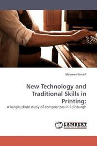 Bokomslag for "New Technology and Traditional Skills in Printing"