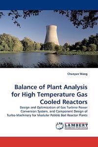 Balance of Plant Analysis for High Temperature Gas Cooled Reactors