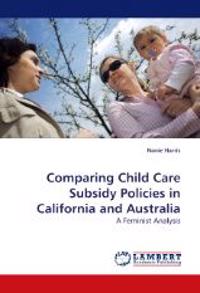 Comparing Child Care Subsidy Policies in California and Australia