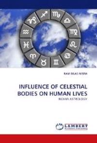 Influence of Celestial Bodies on Human Lives