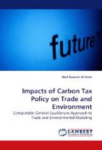 Impacts of Carbon Tax Policy on Trade and Environment