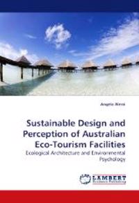 Sustainable Design and Perception of Australian Eco-Tourism Facilities