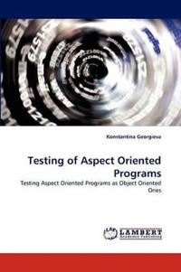 Testing of Aspect Oriented Programs