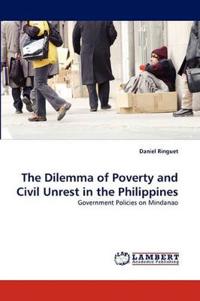 The Dilemma of Poverty and Civil Unrest in the Philippines
