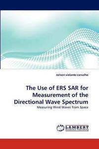 The Use of ERS SAR for Measurement of the Directional Wave Spectrum