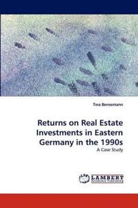 Returns on Real Estate Investments in Eastern Germany in the 1990s