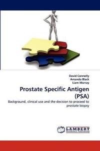 Prostate Specific Antigen (PSA)