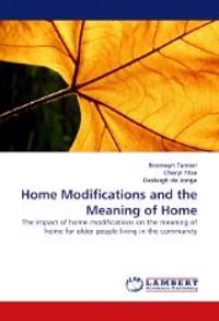 Home Modifications and the Meaning of Home