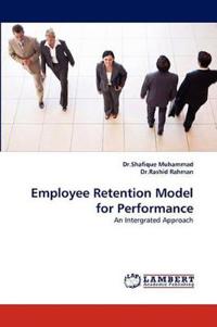 Employee Retention Model for Performance