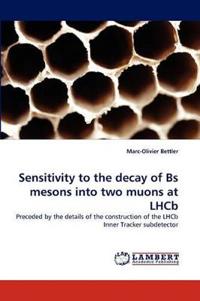 Sensitivity to the Decay of Bs Mesons Into Two Muons at Lhcb