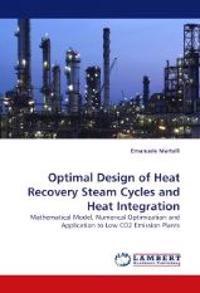 Optimal Design of Heat Recovery Steam Cycles and Heat Integration