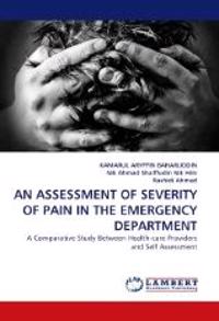 An Assessment of Severity of Pain in the Emergency Department