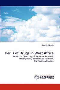Perils of Drugs in West Africa