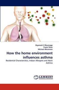 How the home environment influences asthma