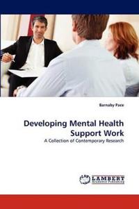 Developing Mental Health Support Work