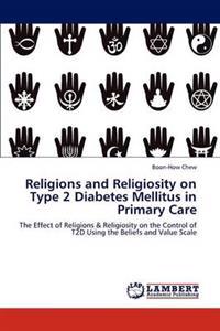 Religions and Religiosity on Type 2 Diabetes Mellitus in Primary Care