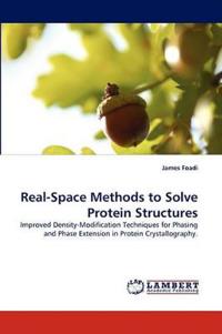 Real-Space Methods to Solve Protein Structures