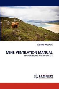 Mine Ventilation Manual