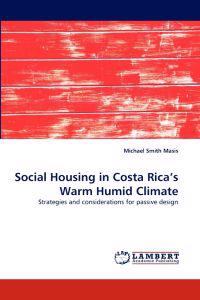 Social Housing in Costa Rica's Warm Humid Climate