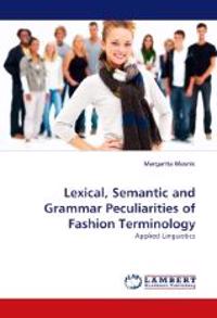 Lexical, Semantic and Grammar Peculiarities of Fashion Terminology