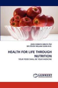 Health for Life Through Nutrition