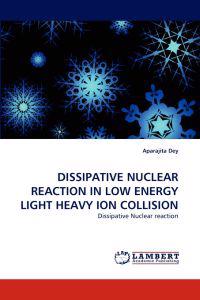Dissipative Nuclear Reaction in Low Energy Light Heavy Ion Collision
