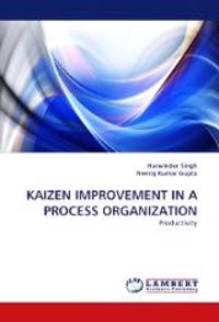 Kaizen Improvement in a Process Organization