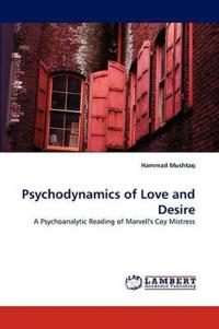 Psychodynamics of Love and Desire