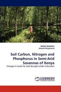 Soil Carbon, Nitrogen and Phosphorus in Semi-Arid Savannas of Kenya