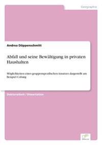 Abfall und seine Bewältigung in privaten Haushalten