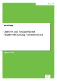 Chancen und Risiken bei der Projektentwicklung von Immobilien