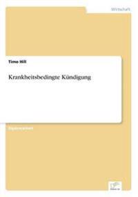 Krankheitsbedingte Kündigung